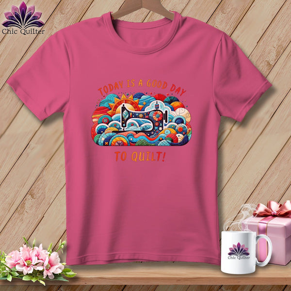 MyDesigns Physical Item Crunchberry / S Today is a Good Day to Quilt ~ Premium Tee