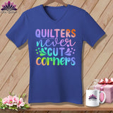 MyDesigns Physical Item Heather True Royal / S Quilters Never Cut Corners ~SuperSoft V-Neck Tee