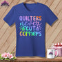 MyDesigns Physical Item Heather True Royal / S Quilters Never Cut Corners ~SuperSoft V-Neck Tee