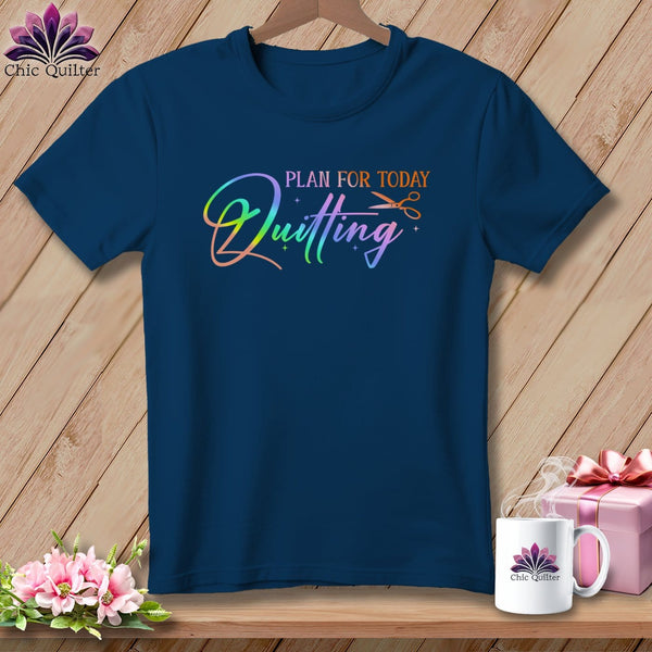 MyDesigns Physical Item Navy / S Plan for Today Quilting ~Premium Tee