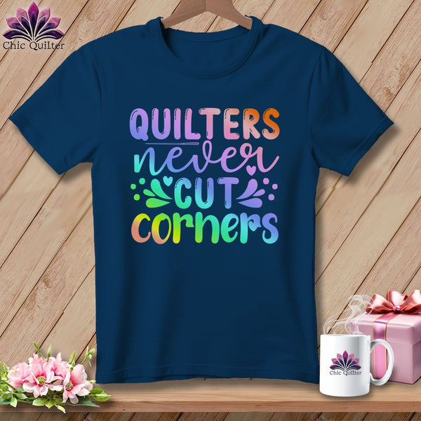 MyDesigns Physical Item Navy / S Quilters Never Cut Corners ~Premium Tee