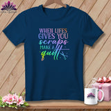 MyDesigns Physical Item Navy / S When Life Gives You Scraps Make a Quilt ~Premium Tee