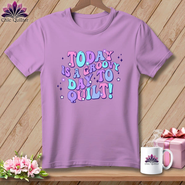 MyDesigns Physical Item Orchid / S Today is a Groovy Day to Quilt ~ Premium Tee