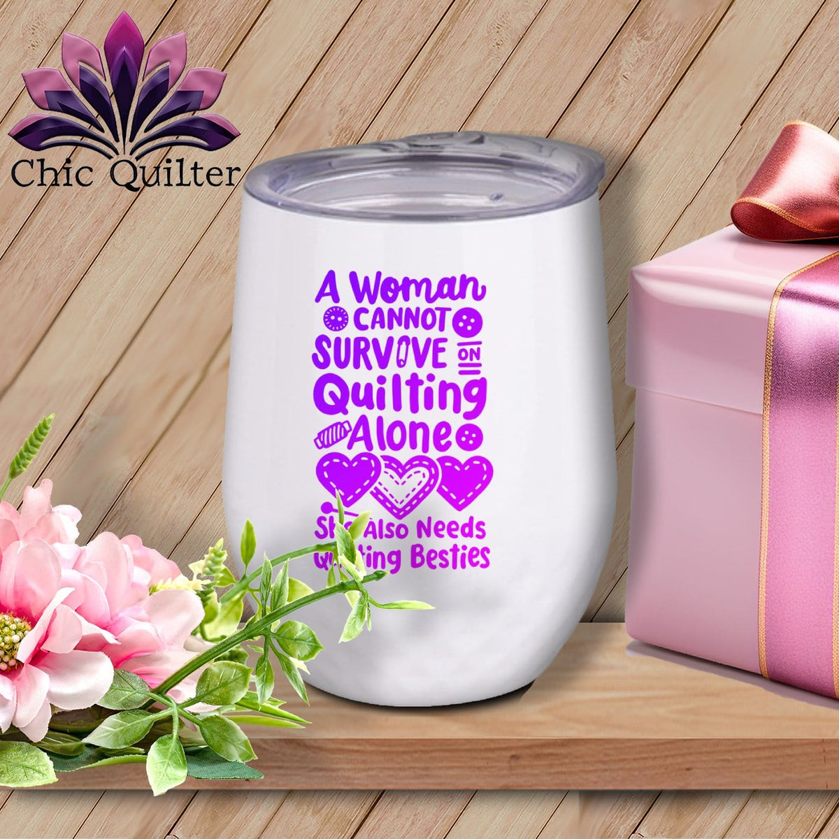 MyDesigns Physical Item Purple Print / White / 12 oz A Woman Cannot Survive Quilting Alone ~ 12oz Wine Tumbler with Lid