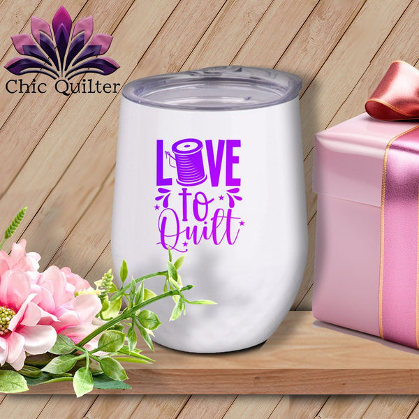 MyDesigns Physical Item Purple Print / White / 12 oz Love to Quilt ~ 12oz Wine Tumbler with Lid