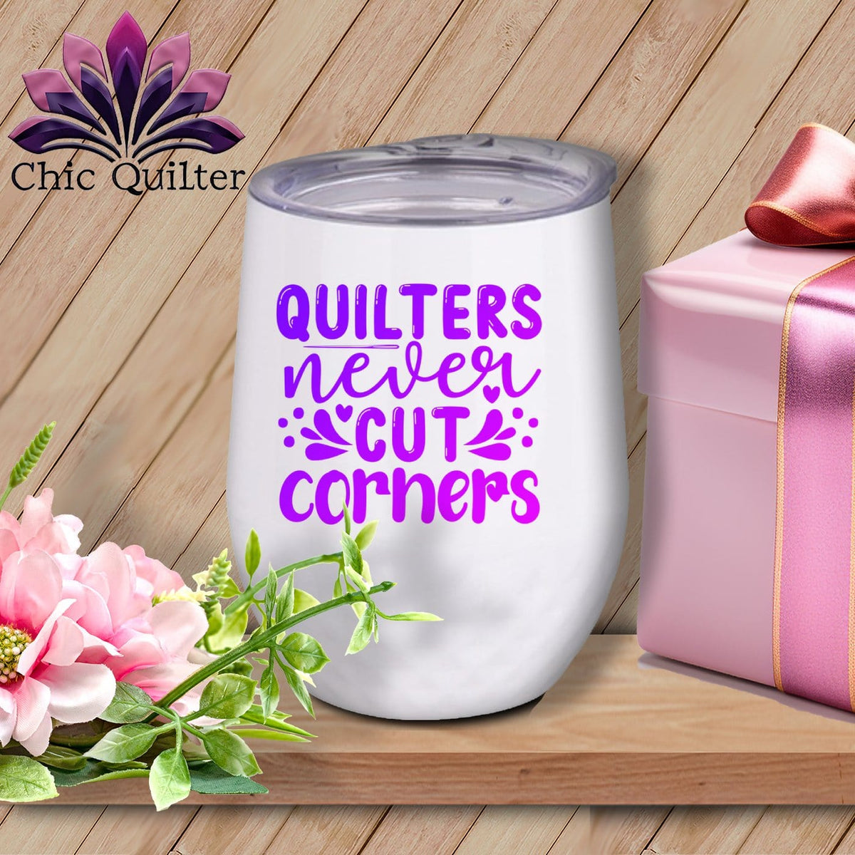 MyDesigns Physical Item Purple Print / White / 12 oz Quilters Never Cut Corners ~ 12oz Wine Tumbler with Lid