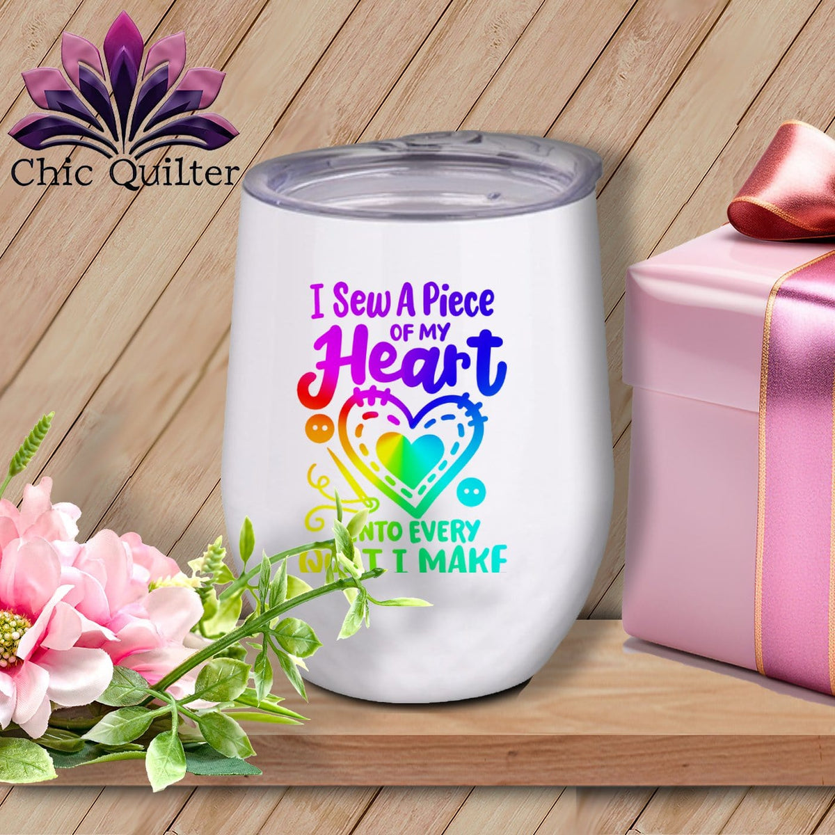 MyDesigns Physical Item Rainbow Print / White / 12 oz I Sew A Piece of My Heart Into Every Quilt ~ 12oz Wine Tumbler with Lid