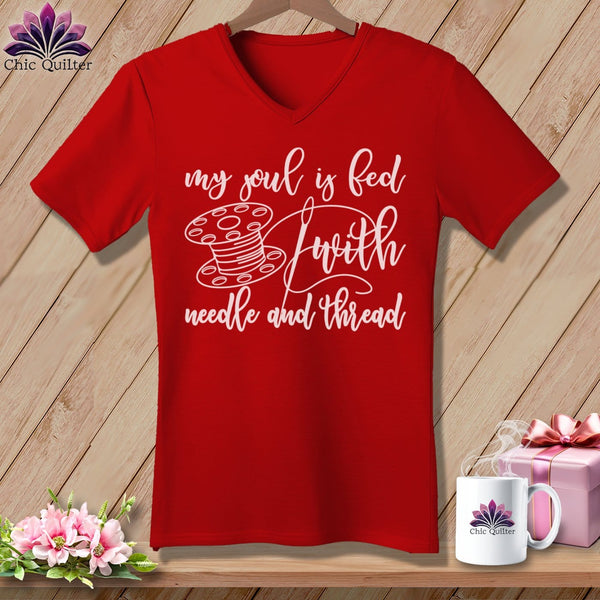 MyDesigns Physical Item Red / S My soul is fed with a needle and thread ~SuperSoft V-Neck Tee