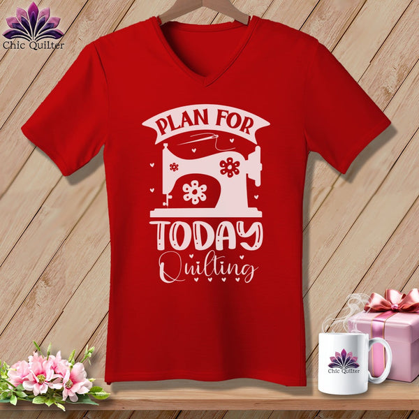 MyDesigns Physical Item Red / S Plan For Today Quilting ~SuperSoft V-Neck Tee