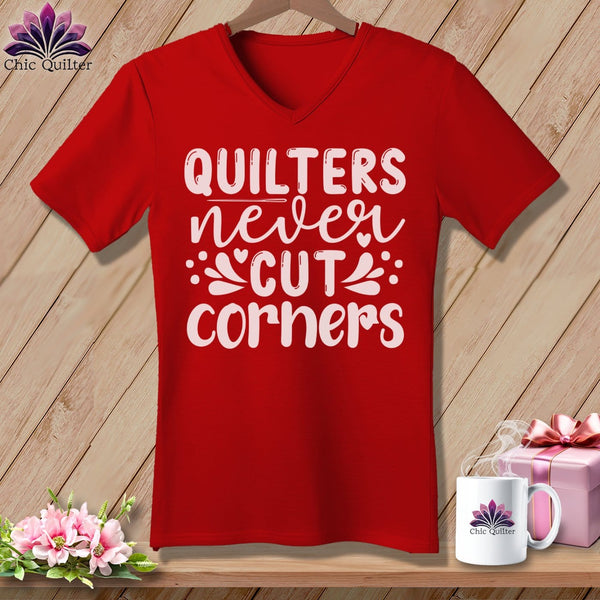 MyDesigns Physical Item Red / S Quilters Never Cut Corners ~SuperSoft V-Neck Tee