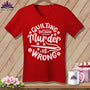 MyDesigns Physical Item Red / S Quilting Because Murder is Wrong ~SuperSoft V-Neck Tee