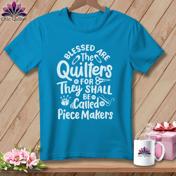 MyDesigns Physical Item Royal Caribe / S Blessed Are the Quilters For They Shall Be Called Piece Makers ~Premium Tee