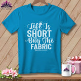MyDesigns Physical Item Royal Caribe / S Life is Short Buy the Fabric ~Premium Tee