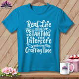 MyDesigns Physical Item Royal Caribe / S Real Life is Really Starting to Interfere with my Crafting Time ~Premium Tee