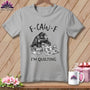 MyDesigns Physical Item S / Athletic Heather F ~ CAW ~ F ~ I’m Quilting ~ Relaxed Fit Tee