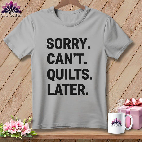 MyDesigns Physical Item S / Athletic Heather Sorry. Can’t. Quilts. Later. ~ Relaxed Fit Tee