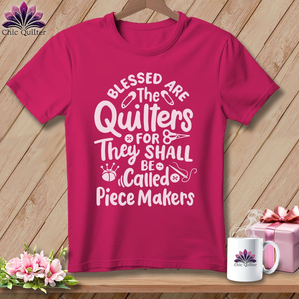 MyDesigns Physical Item S / Berry Blessed Are the Quilters For They Shall Be Called Piece Makers ~ Relaxed Fit Tee