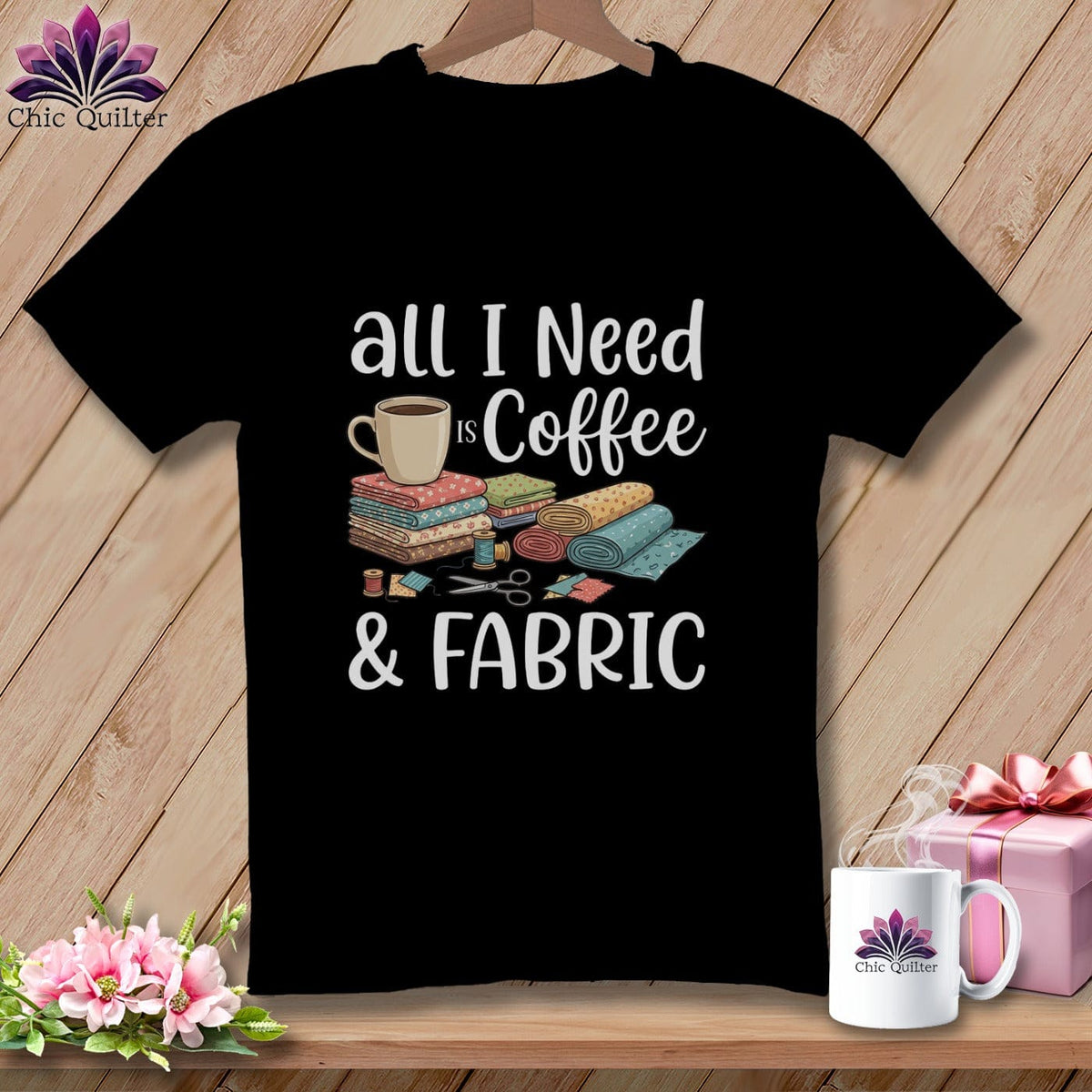 MyDesigns Physical Item S / Black All I Need is Coffee & Fabric ~ Premium Tee