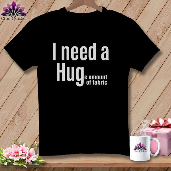 MyDesigns Physical Item S / Black I Need a Hug(e Amount of Fabric) ~ Relaxed Fit Tee