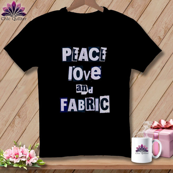 MyDesigns Physical Item S / Black Peace Love and Fabric ~ Premium Tee