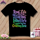 MyDesigns Physical Item S / Black Real Life is Really Starting to Interfere with my Crafting Time ~ Relaxed Fit Tee