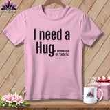 MyDesigns Physical Item S / Blossom I Need a Hug(e Amount of Fabric) ~ Premium Tee