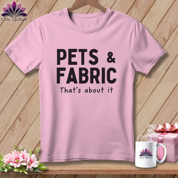 MyDesigns Physical Item S / Blossom Pets & Fabric ~ That’s About It ~ Premium Tee