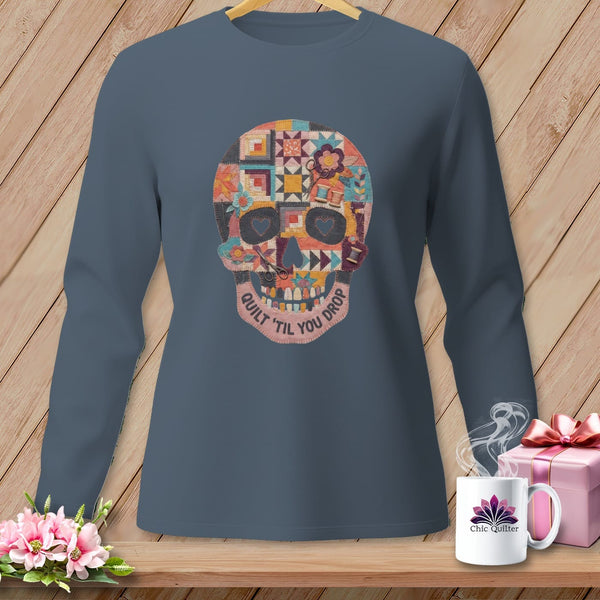 MyDesigns Physical Item S / Blue Jean Quilt 'Til You Drop ~ Long Sleeve Tee