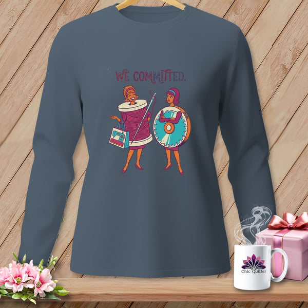 MyDesigns Physical Item S / Blue Jean We Committed. ~ Long Sleeve Tee