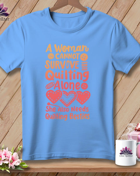 MyDesigns Physical Item S / Carolina Blue A Woman Cannot Survive Quilting Alone ~ Relaxed Fit Tee