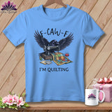 MyDesigns Physical Item S / Carolina Blue F ~ CAW ~ F ~ I’m Quilting in Color ~ Relaxed Fit Tee