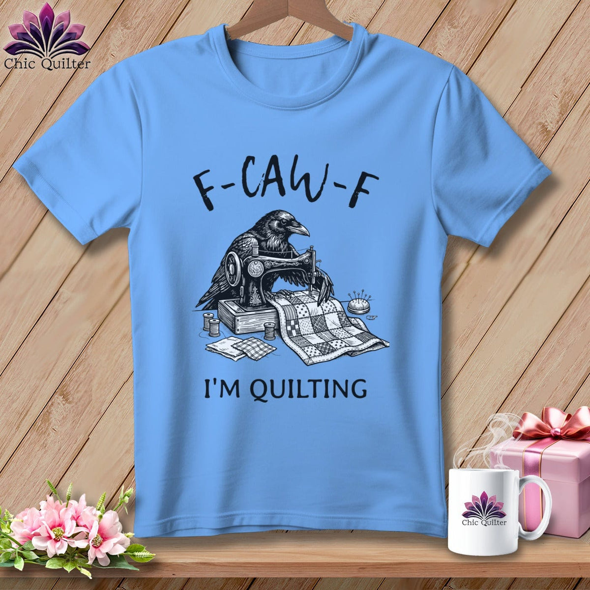 MyDesigns Physical Item S / Carolina Blue F ~ CAW ~ F ~ I’m Quilting ~ Relaxed Fit Tee