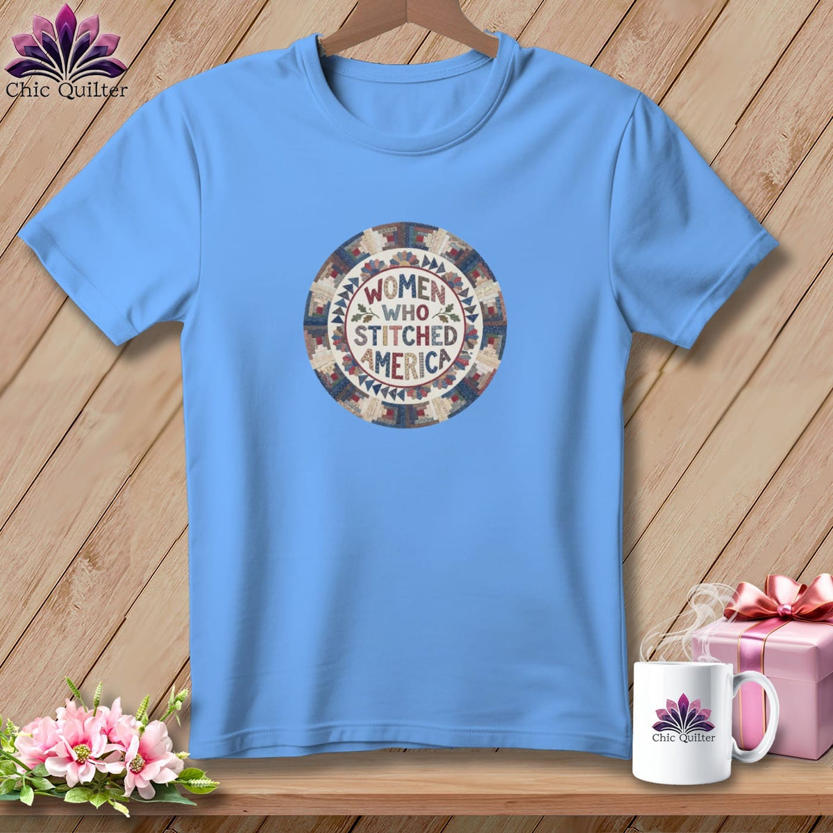 MyDesigns Physical Item S / Carolina Blue Women Who Stitched America Celebrating 250 Years Quilter ~ Relaxed Fit Tee