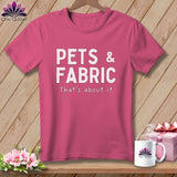 MyDesigns Physical Item S / Crunchberry Pets & Fabric ~ That’s About It ~ Premium Tee