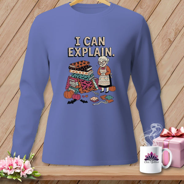 MyDesigns Physical Item S / Flo Blue I CAN EXPLAIN. ~ Long Sleeve Tee