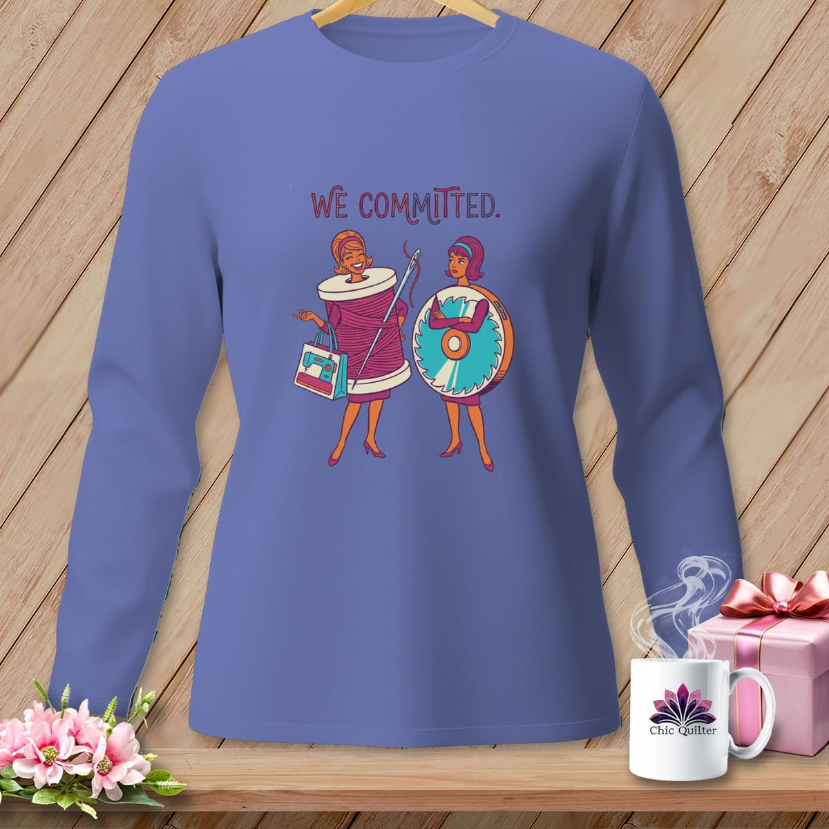 MyDesigns Physical Item S / Flo Blue We Committed. ~ Long Sleeve Tee