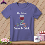 MyDesigns Physical Item S / Grape Her Seams Center to Drink. ~ Premium Tee