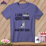 MyDesigns Physical Item S / Grape I Like Quilting and My German Shepard ~ Premium Tee