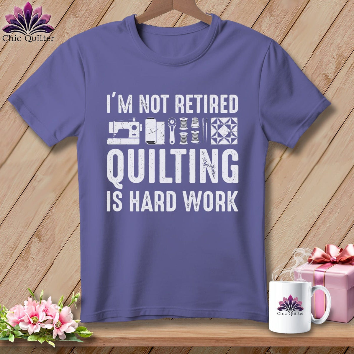 MyDesigns Physical Item S / Grape I’m Not Retired ~ Quilting is Hard Work ~ Premium Tee