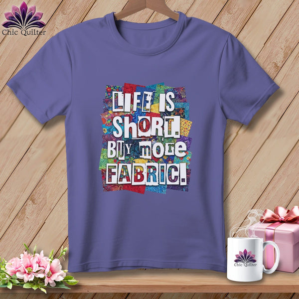 MyDesigns Physical Item S / Grape Life is Short. Buy More Fabric. ~ Premium Tee