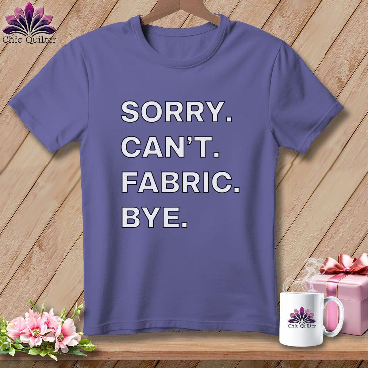 MyDesigns Physical Item S / Grape Sorry. Can’t. Fabric. Bye. ~ Premium Tee