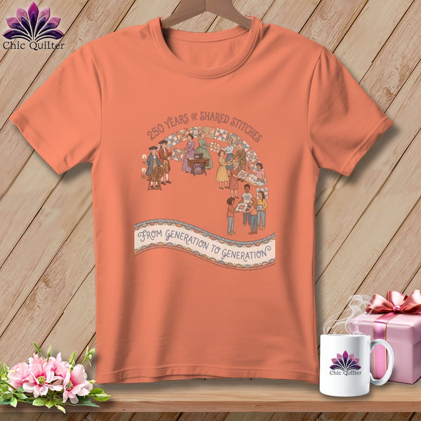 MyDesigns Physical Item S / Heather Sunset 250 Years of Shared Stitches From Generation to Generation Quilting ~ Relaxed Fit Tee