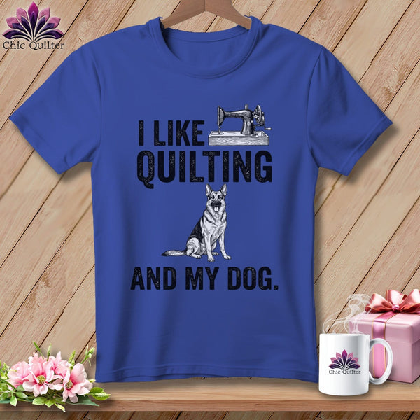 MyDesigns Physical Item S / Heather True Royal I Like Quilting and My German Shepard ~ Relaxed Fit Tee