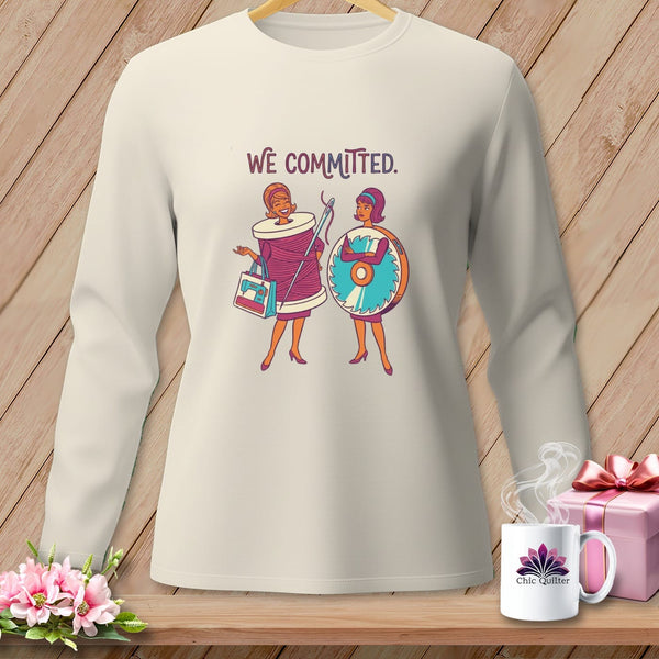 MyDesigns Physical Item S / Ivory We Committed. ~ Long Sleeve Tee