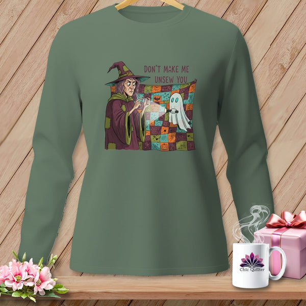 MyDesigns Physical Item S / Light Green DON'T MAKE ME UNSEW YOU ~ Long Sleeve Tee