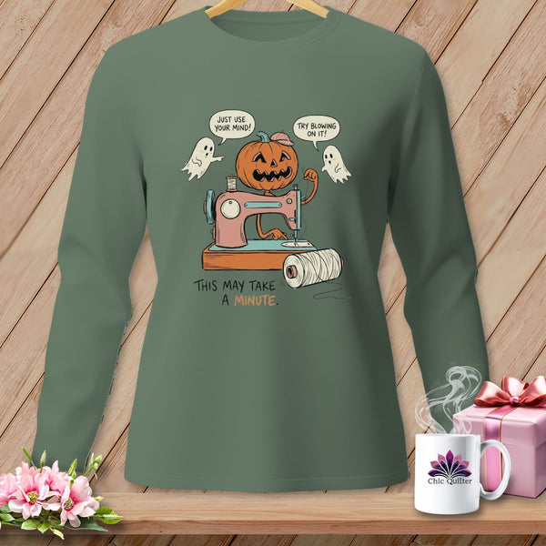 MyDesigns Physical Item S / Light Green This May Take A Minute. ~ Long Sleeve Tee
