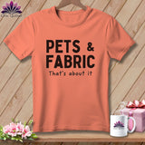 MyDesigns Physical Item S / Melon Pets & Fabric ~ That’s About It ~ Premium Tee