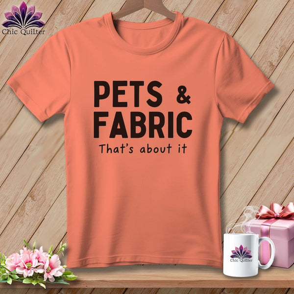MyDesigns Physical Item S / Melon Pets & Fabric ~ That’s About It ~ Premium Tee