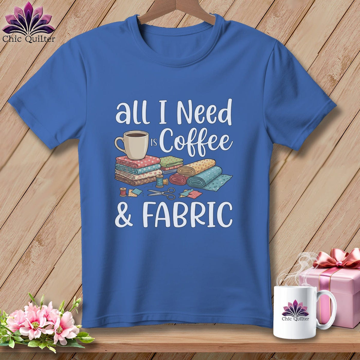 MyDesigns Physical Item S / Mystic Blue All I Need is Coffee & Fabric ~ Premium Tee