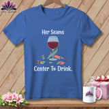MyDesigns Physical Item S / Mystic Blue Her Seams Center to Drink. ~ Premium Tee